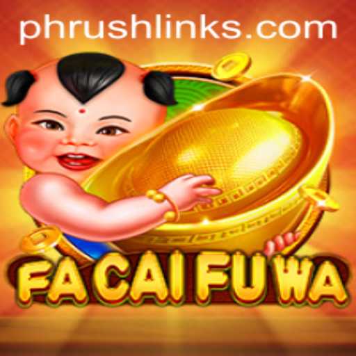 Unveiling FaCaiFuWa: A Thrilling Fusion of Fortune and Strategy